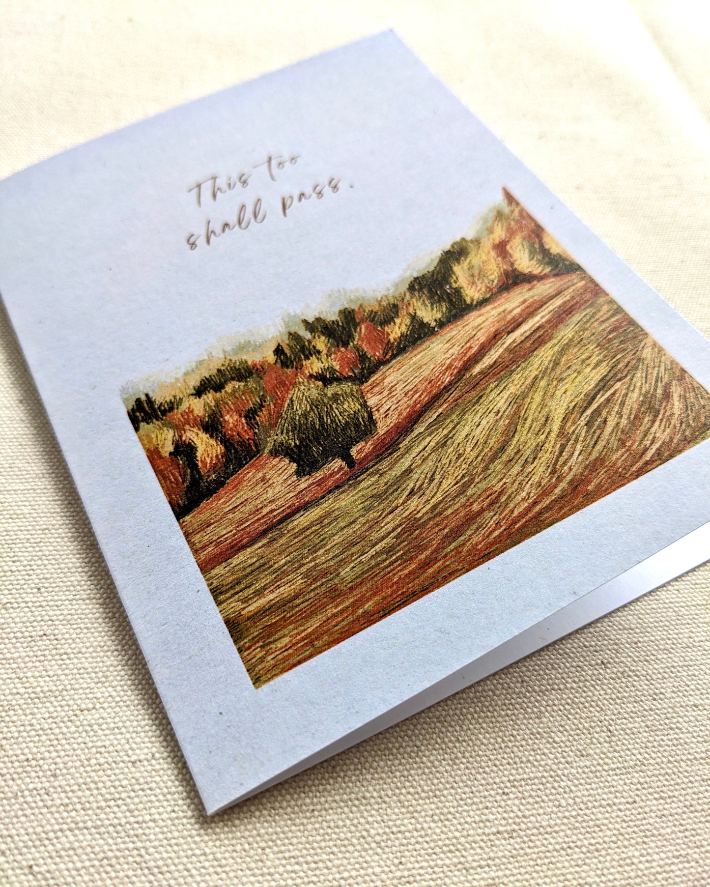 Greeting Cards - “This too shall pass”